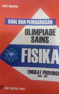 Soal dan Pembahasan Olimpiade Sains Fisika Tingkat Provinsi 2002-2017