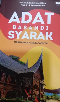 Adat Basandi Syarak; Norma dan Penerapannya