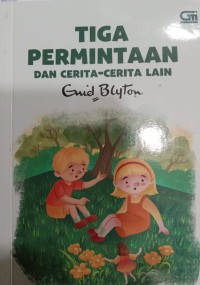 Tiga Permintaan dan Cerita-Cerita Lain
