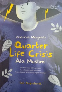 Kiat-Kiat Quarter Life Crisis Ala Muslim