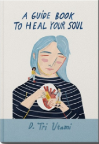 A Guide Book to Heal Your Soul