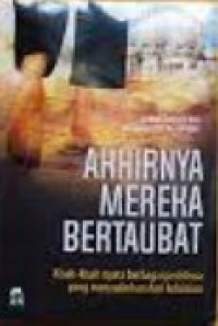 Akhirnya Mereka Bertaubat