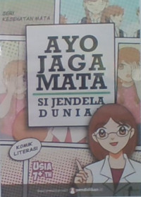 Ayo Jaga Mata Si jendela Dunia