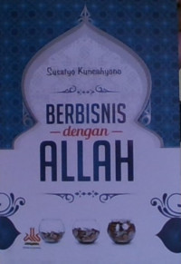 BERBISNIS DENGAN ALLAH