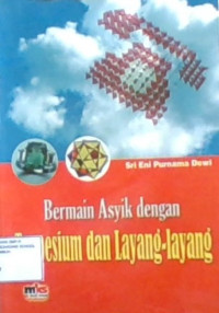 Bermain Asyik Dengan Trapesium Dan Layang-Layang