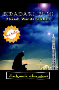Bidadari Bumi: 9 Kisah Wanita Salehah