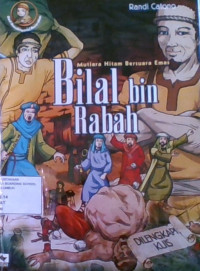 Mutiara Hitam Bersuara Emas Bilal Bin Rabah