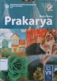 Buku Guru Prakarya SMP/MTs Kelas VII