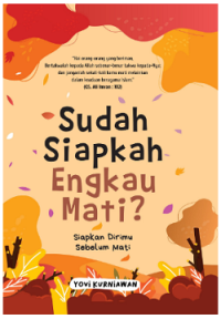 Sudah Siapkah Engkau Mati?