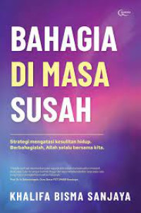 Bahagia Di Masa Susah