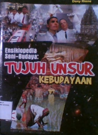 Ensiklopedia Seni-Budaya : Tujuh Unsur Kebudayaan