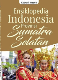 Ensiklopedia Indonesia: Profinsi Sumatera Barat