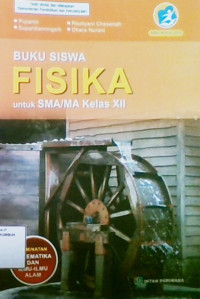 Fisika Untuk SMA/MA Kelas XII : Peminatan Matematika Dan Ilmu-Ilmu Alam 2016