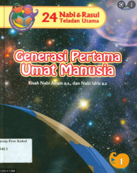 24 Nabi & Rasul Teladan Utama 1: Generasi Pertama Umat Manusia
