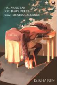 Hal yang Tak Kau Bawa Pergi Saat Meninggalkanku