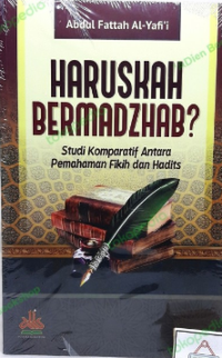 Haruskah Bermadzhab?