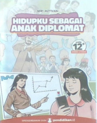 Hidupku Sebagai Anak Diplomat