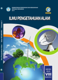 Ilmu Pengetahuan Alam: SMP/MTs Kelas VIII Semester 1 2017