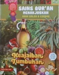 Sains Qur'an Menakjubkan Anak Saleh&Cerdas: Keajaiban Tumbuhan