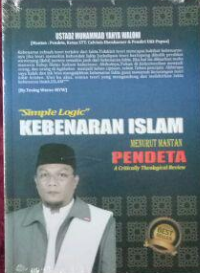 Simple Logic : Kebenaran Islam Menurut Mantan Pendeta