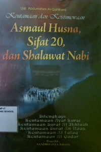 Keutamaan dan Keistimewaan Asmaul Husna, Sifat 20, dan Shalawat Nabi