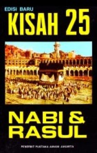 Kisah 25 Nabi 7 Rasul
