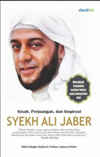 Kisah, Perjuangan, dan Inspirasi Syekh Ali Jaber