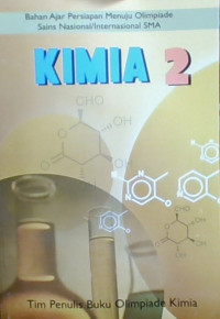 Bahan Ajar Persiapan Menuju Olimpiade Sains Nasional/ Internasional SMA : Kimia 2