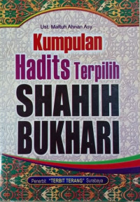 Kumpulan Hadits Terpilih Shahih Bukhari