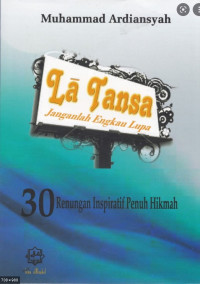 La Tansa: Janganlah Engkau Lupa