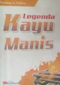 Legenda Kayu Manis