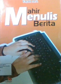 Mahir Menulis Berita