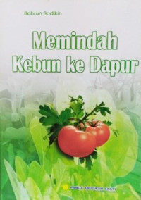 Memindahkan Kebun Ke Dapur