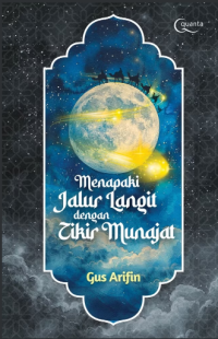 Menapaki Jalur Langit Dengan Zikir Munajat