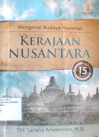 Mengenal Budaya Nasional, Kerajaan Nusantara