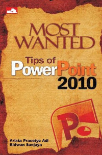 Most Wanted: Tips Of PowerPoint 2010