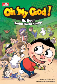 Oh My God!; Ih Bau!, Serba-Serbi Kentut