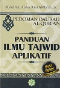 Panduan Ilmu Tajwid Aplikasi: Pedomn Daurah Al-Qur'an
