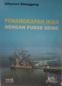 Penangkapan Ikan Dengan Purse Seine