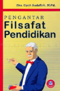 Pengantar Filsafat Pendidikan