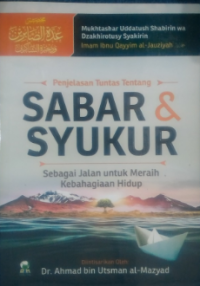 Penjelasan Tuntang Tentang Sabar dan Syukur Sebagai Jalan untuk Meraih Kebahagiaan Hidup