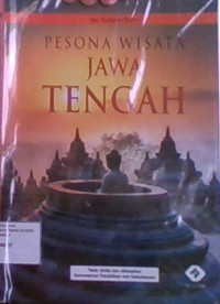 Pesona Wisata Jawa Tengah