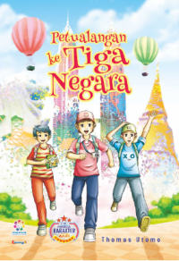 Petualangan ke Tiga Negara