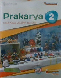 Prakarya 2 Untuk Kelas VIII SMP dan MTs
