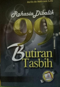Rahasia Dibalik 99 Butiran Tasbih