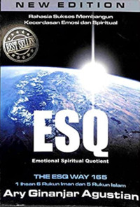 Rahasia Sukses Membangun Kecerdasan Emosi dan Spiritual ESQ Emotional Spiritual Quotient