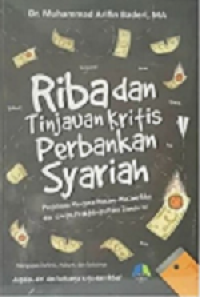 Riba Dan Tinjauan Kritis Perbankan Syariah