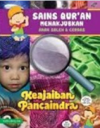 Sains Qur'an Menakjubkan Anak Saleh & Cerdas: Keajaiban Panca Indra