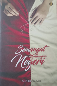 Semangat Membangun Negeri