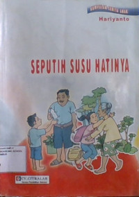 Seputih Susu Hatinya